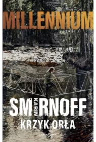 Krzyk orła. Millennium. Tom 7