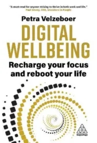 Digital wellbeing. Recharge your focus and reboot your life wer. angielska