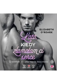 Lato, kiedy złamałam ci serce. Pewnego lata. Tom 4