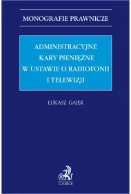 Administracyjne kary pieniężne w ustawie o radiofonii i telewizji