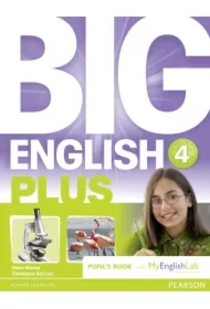 Big English Plus 4. Pupil`s Book + MyEnglishLab
