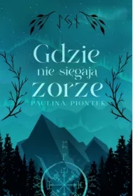 Gdzie nie sięgają zorze