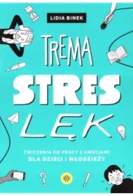 Trema, stres, lęk