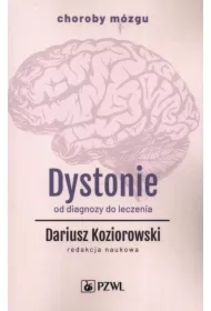 Dystonie. Od diagnozy do leczenia