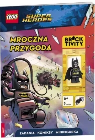 Lego DC Comics Super Heroes. Mroczna Przygoda