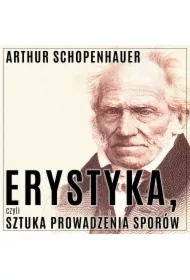 Erystyka, czyli sztuka prowadzenia sporów