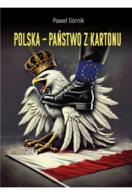 Polska &ndash; państwo z kartonu