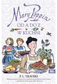 Mary Poppins od A do Z. Mary Poppins w kuchni
