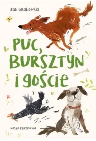 Puc, Bursztyn i goście