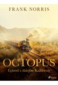 Octopus - Epizod z dziejów Kalifornii
