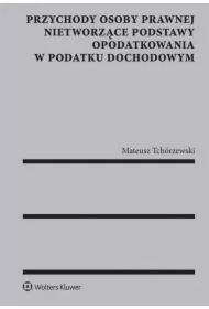 Przychody osoby prawnej nietworzące podstawy opodatkowania w podatku dochodowym