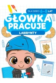 Główka pracuje. Labirynty