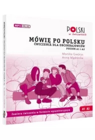 Mówię po polsku Ai A2 Ćwiczenia dla obcokrajowców