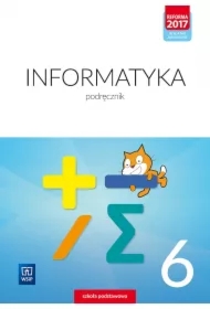 Informatyka 6. Podręcznik dla klasy szóstej szkoły podstawowej