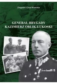 Generał brygady Kaziemierz Orlik-Łukoski