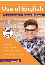 Use of English. Ten practice tests for the Cambridge C1 Advanced