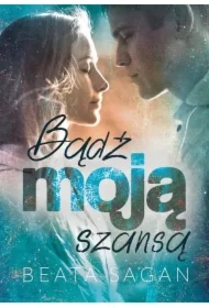 Bądź moją szansą