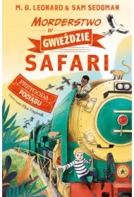 Morderstwo w Gwieździe Safari. Przygoda w Pociągu. Tom 3
