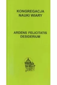 Ardens felicitatis desiderium