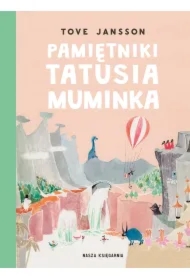 Pamiętniki Tatusia Muminka