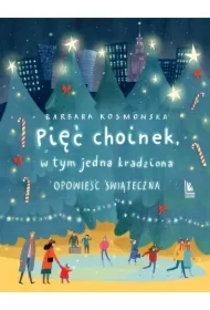 Pięć choinek, w tym jedna kradziona