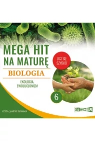 Mega hit na maturę. Biologia 6. Ekologia. Ewolucjonizm