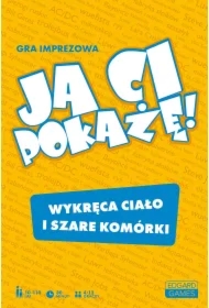 Ja Ci pokażę!