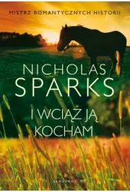 I wciąż ją kocham