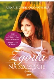 Zgoda na szczęście. Alibi na szczęście. Tom 3