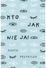 Kto jak nie ja! Dłuższa przerwa. Tom 2