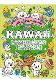 Wielkanocne Kawaii. Łamigłówki i zagadki