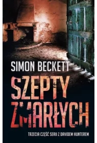 Szepty zmarłych. David Hunter. Tom 3
