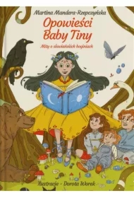 Mity o słowiańskich boginiach. Opowieści Baby Tiny