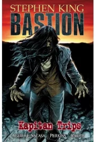 Kapitan Trips. Bastion. Tom 1