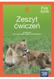 Puls życia 8. Zeszyt ćwiczeń do biologii dla klasy ósmej szkoły podstawowej