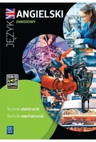 Język angielski zawodowy dla technika elektronika i technika mechatronika. Zeszyt ćwiczeń