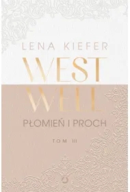 Płomień i proch. Westwell. Tom 3