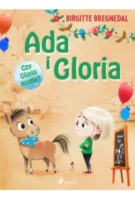 Ada i Gloria 4: Czy Gloria gryzie?