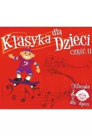 Klasyka dla dzieci cz. 2 CD SOLITON