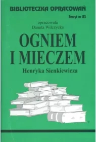 Ogniem i mieczem. Biblioteczka opracowań. Zeszyt nr 83