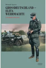 Grossdeutschland - Elita Wehrmachtu. Z Charkowa pod Jassy Tom 2
