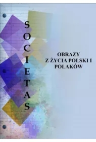 Societas. Obrazy z życia Polski i Polaków