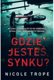 Gdzie jesteś, synku?