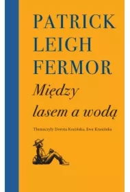 Między lasem a wodą