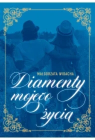 Diamenty mojego życia