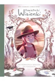 Od pierwszych śniegów do Perseidów. Pamiętniki Wisienki. Tom 5