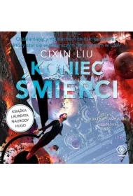 Koniec śmierci. Wspomnienie o przeszłości Ziemi. Tom 3