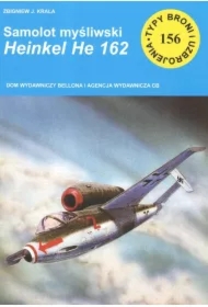 Samolot myśliwski Heinkel He 162. Typu broni i uzbrojenia. Tom 156
