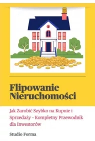 Flipowanie nieruchomości