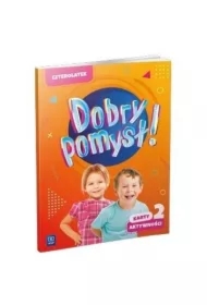 Dobry pomysł! Czterolatek. Karty aktywności. Część 2